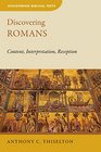 Discovering Romans Content Interpretation Reception