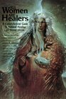 All Women Are Healers A Comprehensive Guide to Natural Healing