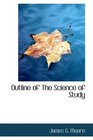 Outline of The Science of Study