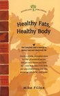 Healthy Fats Healthy Body
