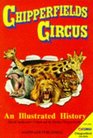Chipperfield's Circus An Illustrated History