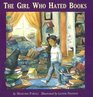 Girl Who Hated Books(the)