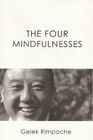 The Four Mindfulnesses On the Basis of a Poem by the Seventh Dalai Lama with Commentary by Kyabje Ling Rinpoche