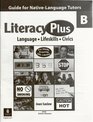 Literacy Plus 'B' Guide for Native Language Tutors B