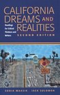 California Dreams and Realities  Readings for Critical Thinkers and Writers