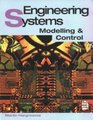 Engineering Systems Modelling and Control