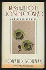 Kiss in the Hotel Joseph Conrad and Other Stories