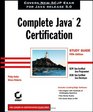Complete Java2 Certification Study Guide