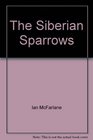 The Siberian Sparrows