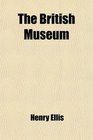 The British Museum