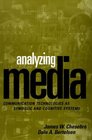 Analyzing Media Communication Technologies as Symbolic and Cognitive Systems