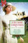 A Biltmore Christmas (Romancing America)