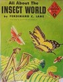 All About the Insect World