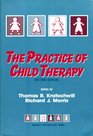 Practice of Child Therapy