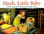 Hush Little Baby A Folk Song with Pictures