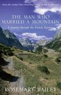 Man Who Married A Mountain
