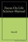 Focus on Life ScienceManual