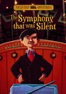 The Symphony That Was Silent (Field Trip Mysteries)