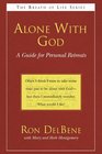 Alone with God A Guide for Personal Retreats