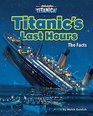 Titanic's Last Hours The Facts