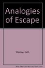 Analogies of Escape