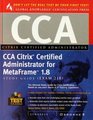 CCA Citrix Certified Administrator for MetaFrame 18 Study Guide