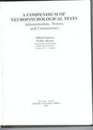 A Compendium of Neuropsychological Tests Administration Norms and Commentary