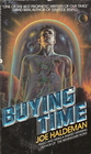 Buying Time (aka The Long Habit of Living)