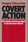 Covert Action The Limits of Intervention in the Postwar World