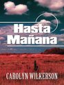 Hasta Manana (Five Star First Edition Mystery)