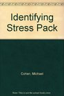 Identifying Stress Pack
