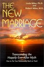 The New Marriage Transcending the HappilyEverAfter Myth
