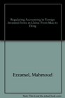 Regulating Accounting in Foreign Invested Firms in China