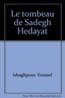 Le tombeau de Sadegh Hedayat