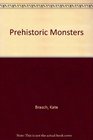 Prehistoric Monsters