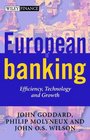 European Banking  Efficiency Technology and Growth