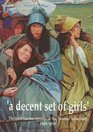 A decent set of girls The Irish Famine Orphans of the Thomas Arbuthnot 18491850