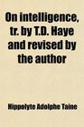 On intelligence tr by TD Haye and revised by the author