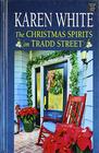 The Christmas Spirits on Tradd Street (Tradd Street, Bk 6) (Large Print)
