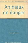 Animaux en danger