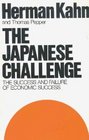 The Japanese Challenge The Success and Failure of Economic Success