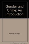 Gender and Crime An Introduction
