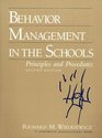 Behavior Management in the Schools Principles and Procedures