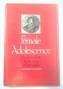 Female Adolescence Psychoanalytic Reflections on Works of Literature