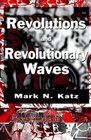 Revolutions and Revolutionary Waves