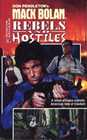 Rebels and Hostiles (SuperBolan, No 59)