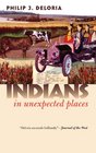 Indians in Unexpected Places (Cultureamerica)