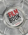 The Film Book New Edition A Complete Guide to the World of Movies