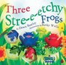Three Streeetchy Frogs