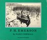 P H Emerson The Fight for Photography as a Fine Art